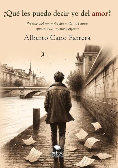 QUÉ LES PUEDO DECIR YO DEL AMOR? | 9788468580159 | CANO FARRERA, ALBERTO