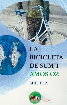 BICICLETA DE SUMJI, LA | 9788478448449 | OZ, AMOS