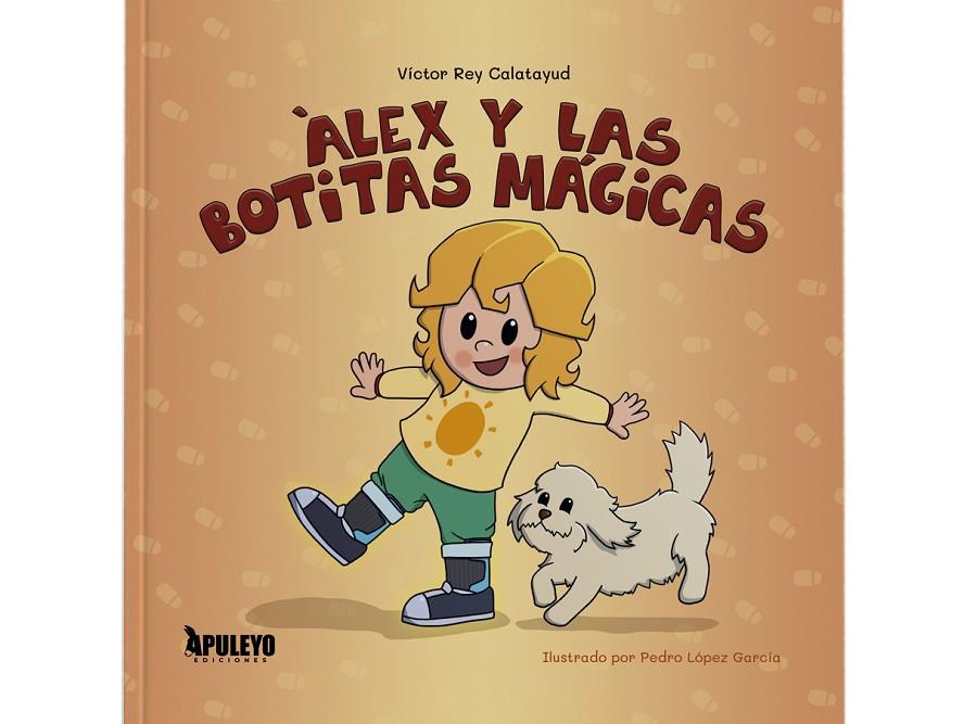 ALEX Y SUS BOTITAS MAGICAS | 9788410606081 | REY CALATAYUD, VICTOR