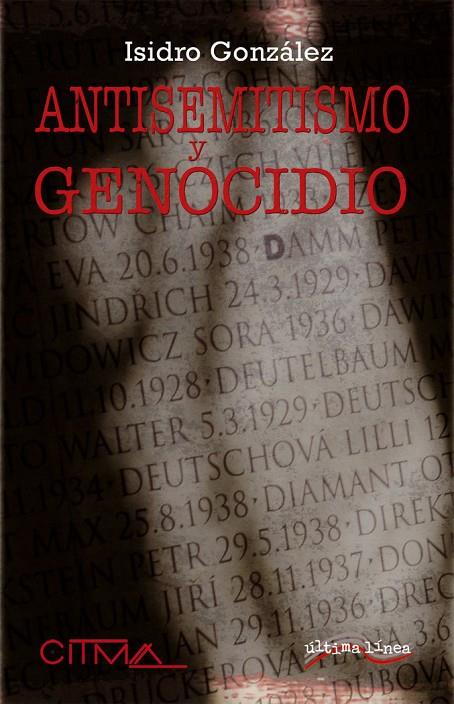 ANTISEMITISMO Y GENOCIDIO | 9788416159963 | GONZÁLEZ, ISIDRO