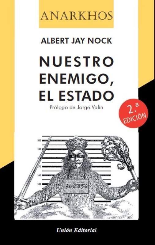 NUESTRO ENEMIGO, EL ESTADO | 9788472096189 | NOCK, ALBERT JAY