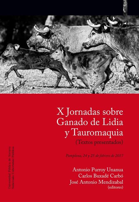 X JORNADAS SOBRE GANADO DE LIDIA Y TAUROMAQUIA | 9788497693202 | JORNADAS SOBRE GANADO DE LIDIA Y TAUROMAQUIA