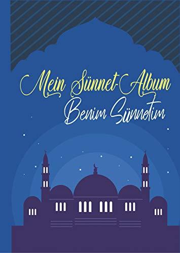 MEIN SÜNNET-ALBUM BENIM SÜNNETIM | 9783750416840 | SAHIN, ANNA