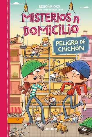 MISTERIOS A DOMICILIO 09. PELIGRO DE CHICHÓN | 9788427226067 | ORO, BEGOÑA
