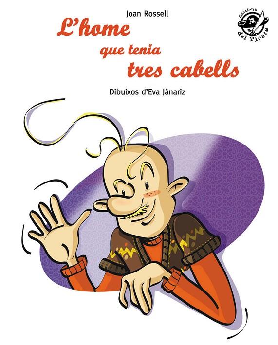 HOME QUE TENIA TRES CABELLS, L' | 9788496569805 | GRAU SALÓ, MARIA