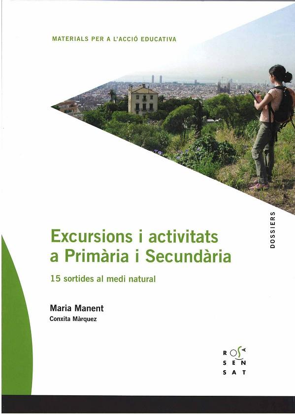 EXCURSIONS I ACTIVITATS A PRIMÀRIA I SECUNDÀRIA | 9788492748594 | MANENT RELATS, MARIA