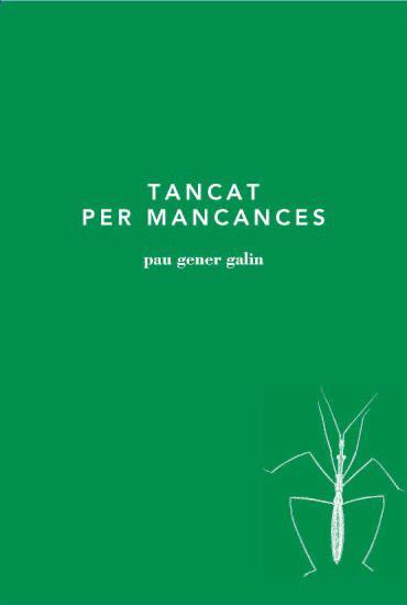 TANCAT PER MANCANCES | 8435226105406 | GENER GALIN, PAU