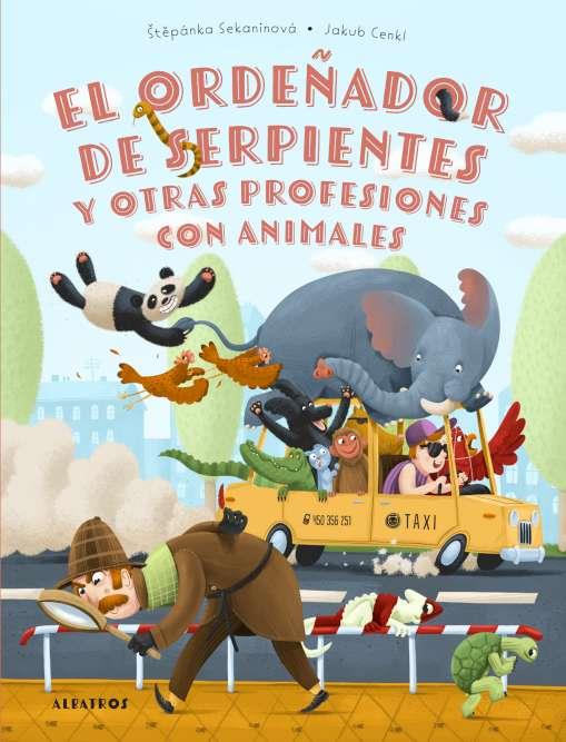 ORDEÑADOR DE SERPTIENTES Y OTRAS PROFESIONES CON ANIMALES, EL | 9788000072814 | SEKANINOVA, STEPANKA