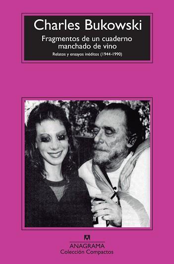 FRAGMENTOS DE UN CUADERNO MANCHADO DE VINO: RELATOS Y ENSAYOS INÉDITOS (1944 - 1990) | 9788433977052 | BUKOWSKI, CHARLES