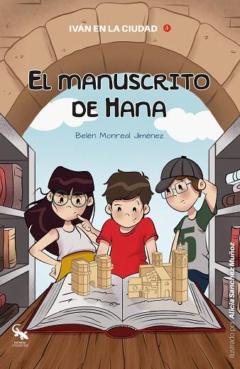IVAN EN LA CIUDAD 05. EL MANUSCRITO DE HANA | 9788418552342 | MONREAL, RELÉN