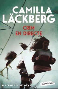 CRIM EN DIRECTE (ELS CRIMS DE FJÄLLBACKA 4) | 9791387802738 | LÄCKBERG, CAMILLA