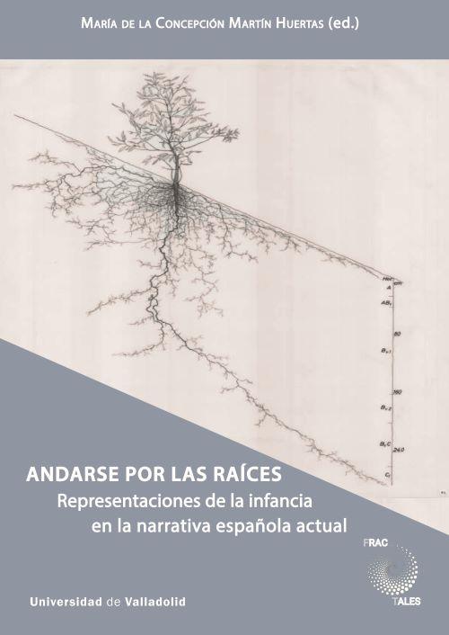 ANDARSE POR LAS RAÍCES | 9788413202815