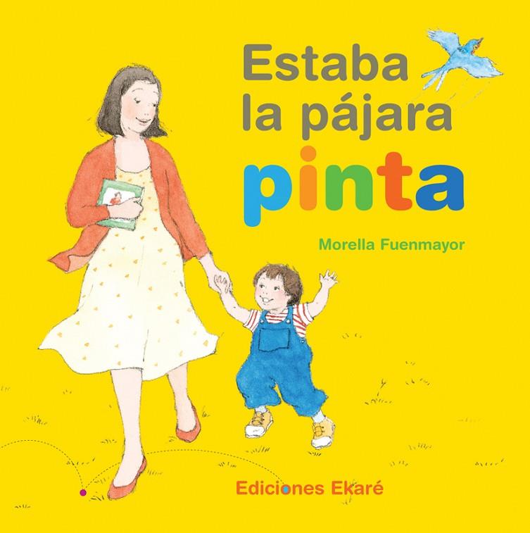 ESTABA LA PÁJARA PINTA | 9789802570263 | TRADICIÓN POPULAR