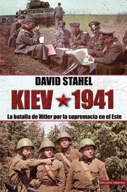 KIEV 1941 | 9788494497148 | STAHEL, DAVID