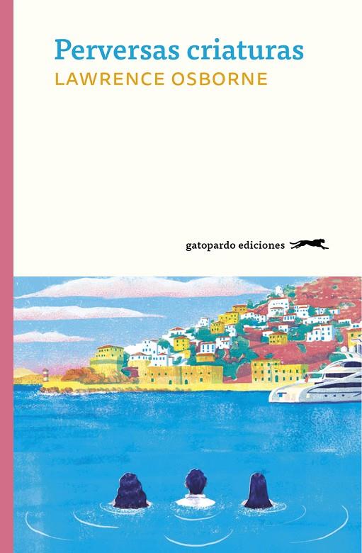 PERVERSAS CRIATURAS | 9788412302127 | OSBORNE, LAWRENCE