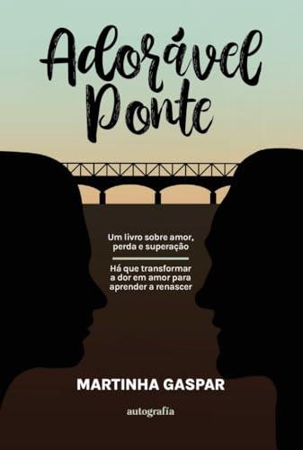 ADORÁVEL PONTE | 9788410347571 | GASPAR, MARTINHA