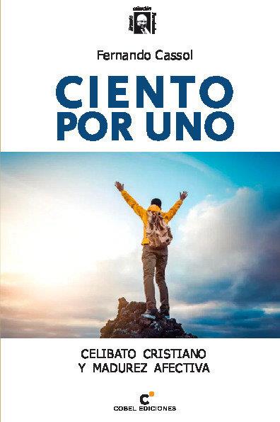 CIENTO POR UNO | 9788412672350 | CASSOL, FERNANDO