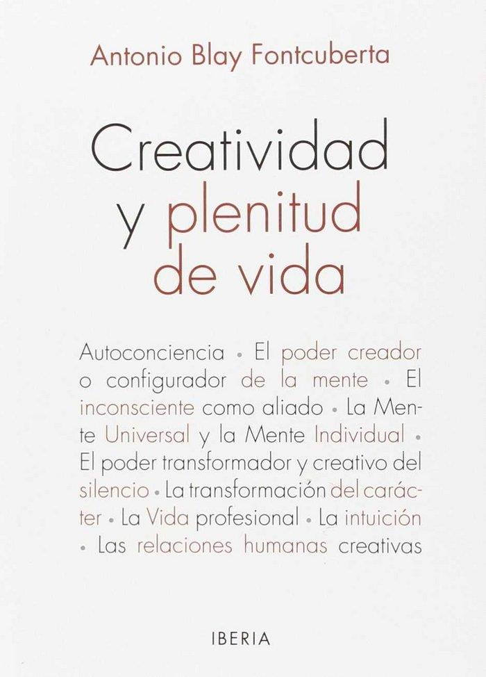 CREATIVIDAD Y PLENITUD DE VIDA | 9788470822568 | FONTCUBERTA, ANTONIO BLAY