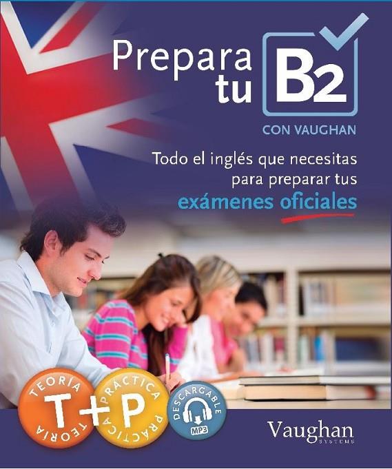 PREPARA TU B2 | 9788415978879 | VARIOS AUTORES