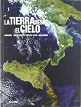 TIERRA DESDE EL CIELO, LA | 9788480767101 | FOTOGRAFIA