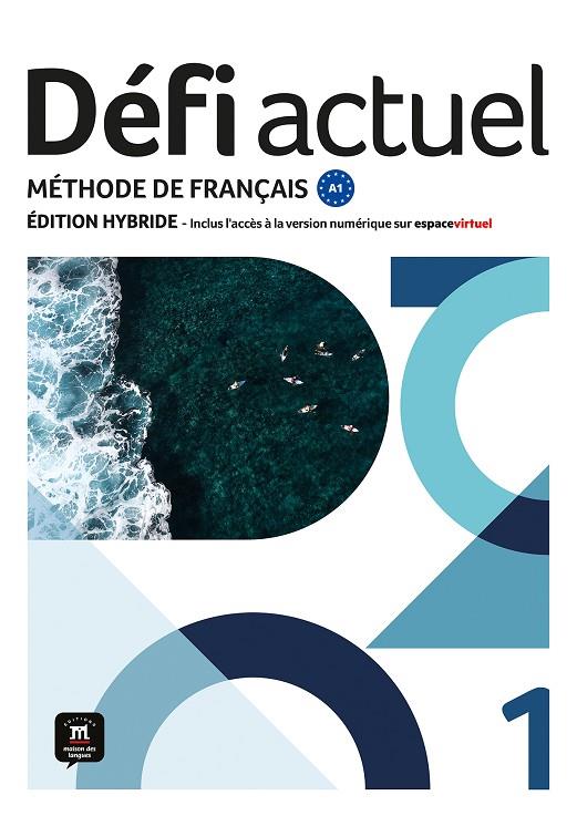 DEFI ACTUEL 1 ED HYBRIDE LIVRE DE L'ELEVE | 9788411571517 | CHAHI, FATIHA / DENYER, MONIQUE / GLOANEC, A