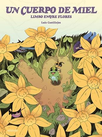 CUERPO DE MIEL, UN. LIMBO ENTRE FLORES | 9788419597175 | LUIS CASTILLEJOS