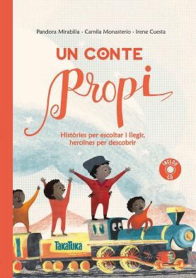 CONTE PROPI, UN | 9788417383091 | MIRABILIA, PANDORA / MONASTERIO, CAMILA