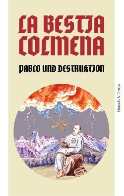 BESTIA COLMENA, LA | 9788494591648 | GARCÍA DÍAZ (PABLO UND DESTRUKTION), PABLO