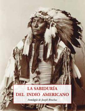 SABIDURIA DEL INDIO AMERICANO, LA | 9788476516065 | BRUCHAC, JOSEPH