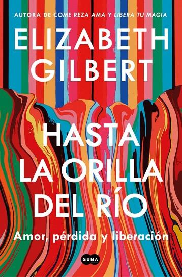 HASTA LA ORILLA DEL RÍO | 9791387512361 | GILBERT, ELIZABETH