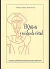 QUIJOTE Y SU IDEA DE VIRTUD, EL | 9788400095628 | PÉREZ MARTÍNEZ, ÁNGEL