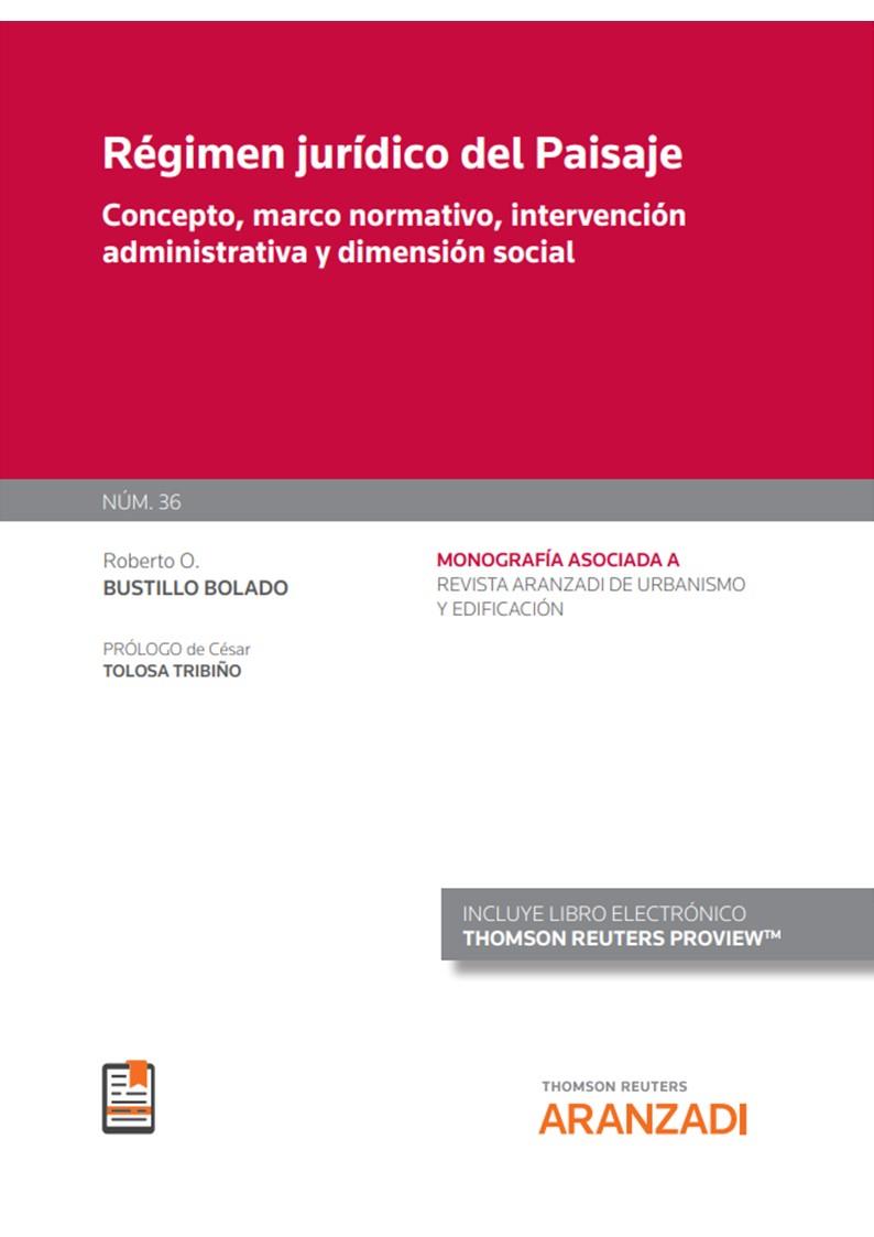REGIMEN JURIDICO DEL PAISAJE. MONOGRAFIA | 9788413917320 | BUSTILLO BOLADO, ROBERTO