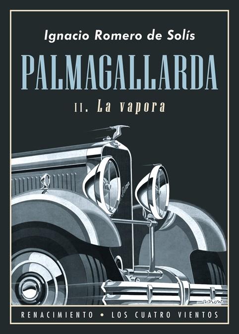 PALMAGALLARDA II | 9788417550974 | ROMERO DE SOLIS, IGNACIO