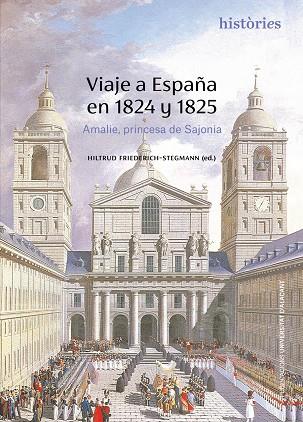 VIAJE A ESPAÑA EN 1824 Y 1825 | 9788497178525 | DE SAJONIA, AMALIE