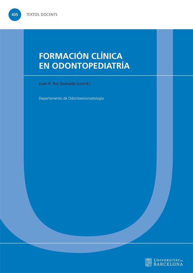 FORMACIÓN CLÍNICA EN ODONTOPEDIATRÍA | 9788491687269 | VARIOS AUTORES