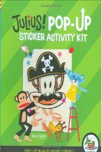 JULIUS! POP-UP STICKER ACTIVITY KIT | 9780811860956 | FRANK, PAUL