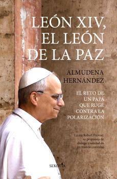 LEÓN XIV, EL LEÓN DE LA PAZ | 9791387812782 | HERNÁNDEZ PÉREZ, ALMUDENA