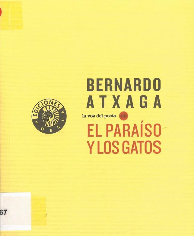PARAÍSO Y LOS GATOS, EL | 9788487619663 | ATXAGA, BERNARDO