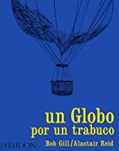 GLOBO POR UN TRABUCO, UN | 9780714857190 | GILL, BOB