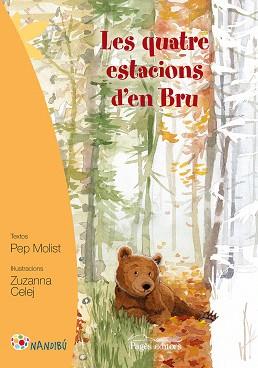 QUATRE ESTACIONS D'EN BRU, LES | 9788499757919 | MOLIST, PEP / CELEJ, ZUZANNA