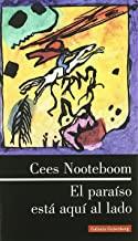 PARAÍSO ESTÁ AQUI AL LADO, EL | 9788481092516 | NOOTEBOOM, CEES