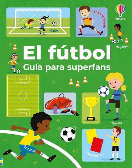 FUTBOL, EL - GUIA PARA SUPERFANS | 9781806070275 | TUDHOPE, SIMON