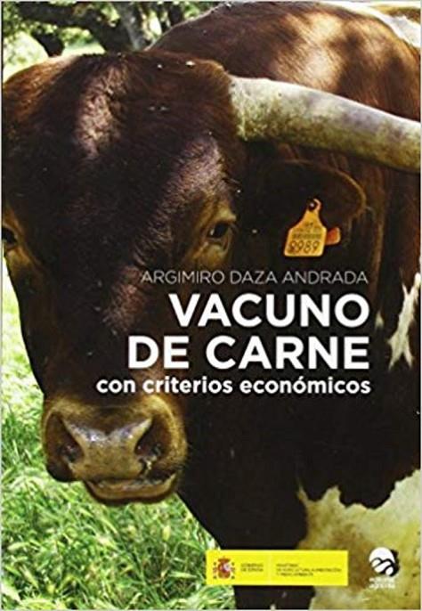 VACUNO DE CARNE CON CRITERIOS ECONOMICOS | 9788492928354 | DAZA ANDRADA, ARGIMIRO