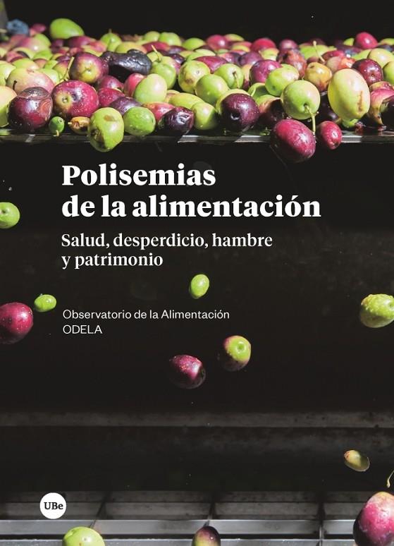 POLISEMIAS DE LA ALIMENTACIÓN | 9788491681816 | OBSERVATORIO DE LA ALIMENTACIÓN ODELA