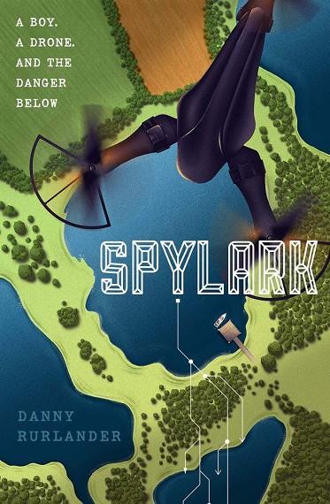 SPYLARK | 9781911490708 | RURLANDER, DANNY