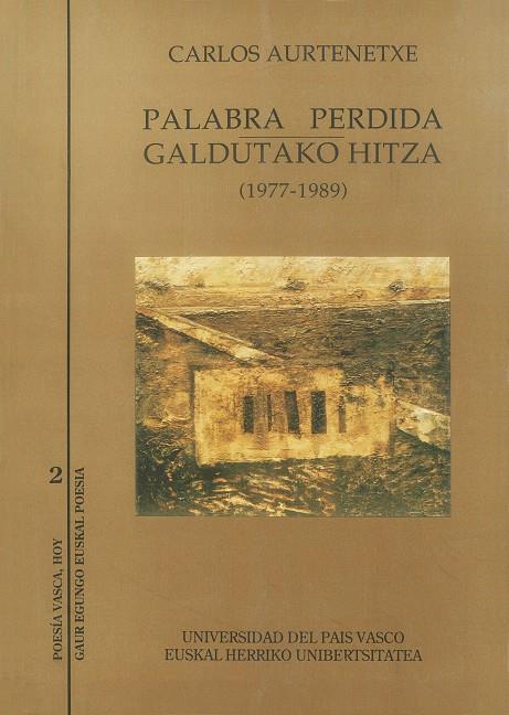 PALABRA PERDIDA - GALDUTAKO HITZA | 9788475852683 | AURTENETXE MARCULETA, CARLOS