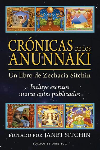 CRÓNICAS DE LOS ANUNNAKI | 9788491115632 | SITCHIN, JANET