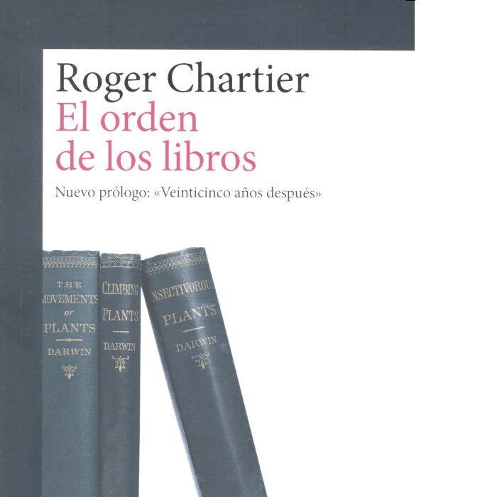 ORDEN DE LOS LIBROS, EL | 9788416919253 | CHARTIER, ROGER