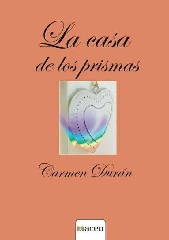 CASA DE LOS PRISMAS, LA | 9791387514242 | DURÁN, CARMEN