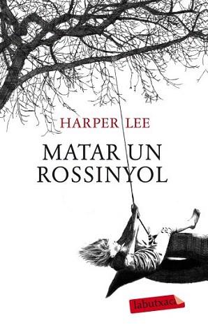 MATAR UN ROSSINYOL | 9788499302010 | LEE, HARPER